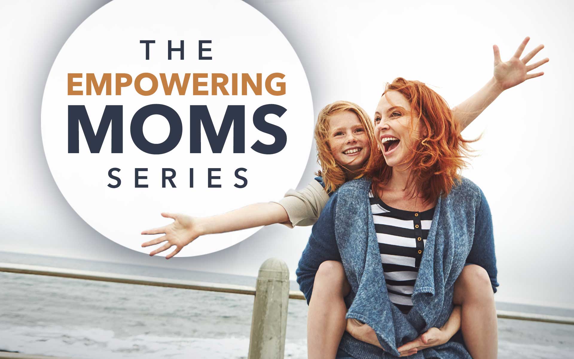 The Empowering Moms Series