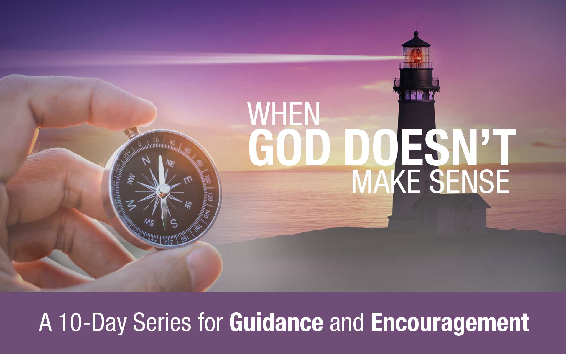 When-God-Doesn’t-Make-Sense-Series_0_intro_1920X1200 When-God-Doesn’t-Make-Sense-Series_0_intro_1920X1200
