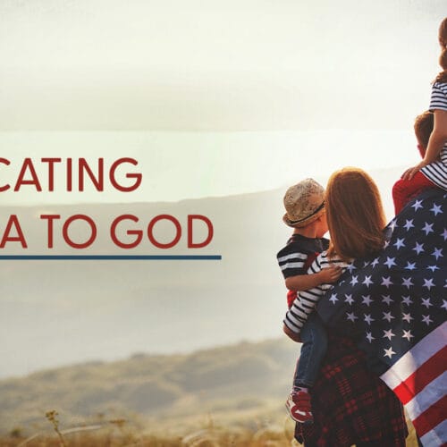 Rededicating America to God