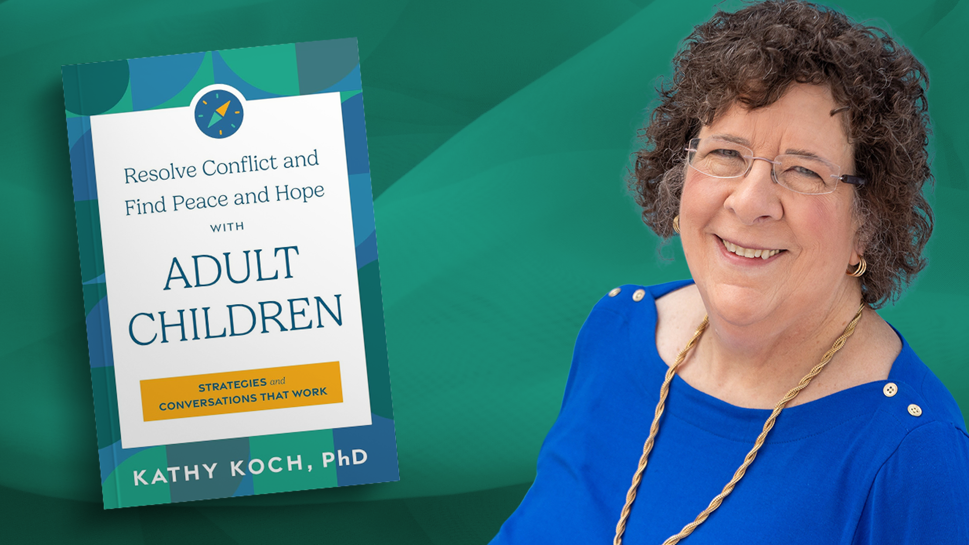 How Parents Can Resolve Conflict and Find Peace with Their Adult Children, Part 1