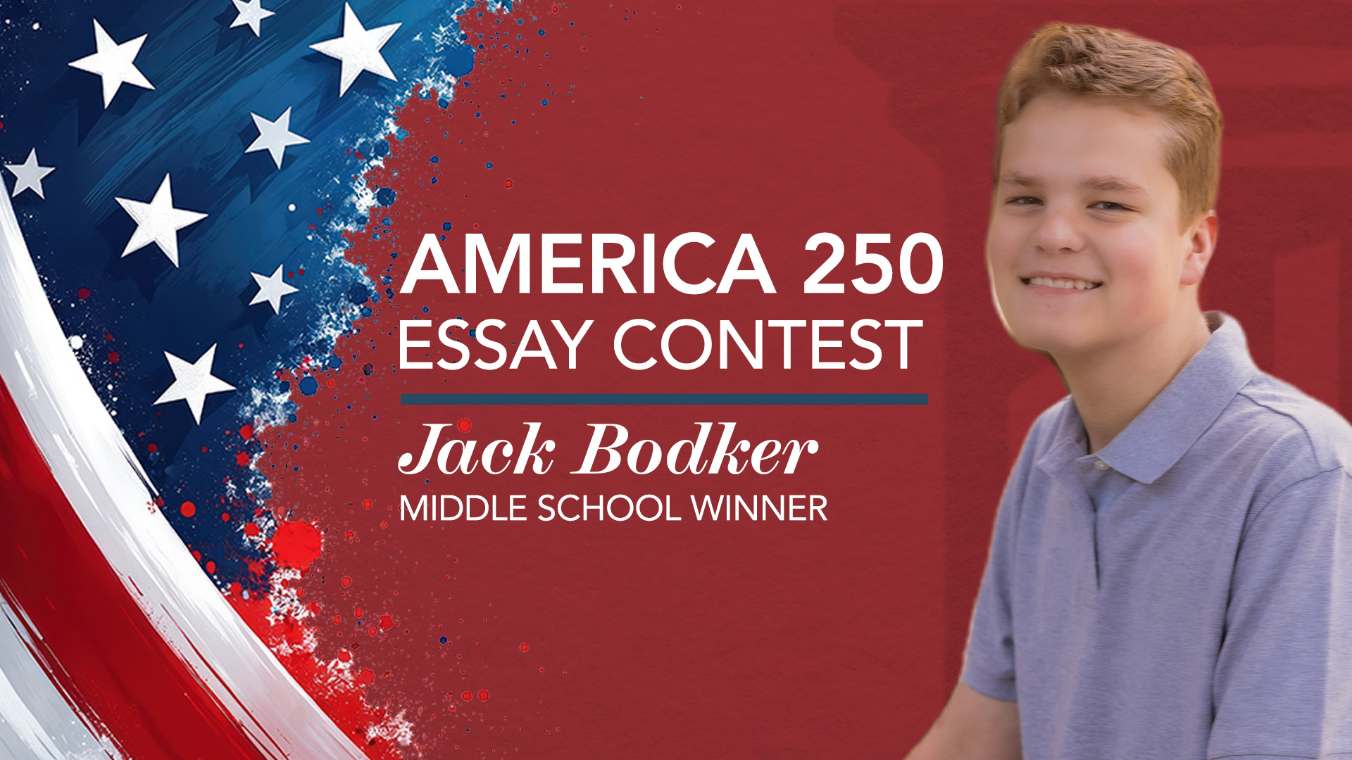 Honoring the America 250 Essay Contest Winners, Part 1