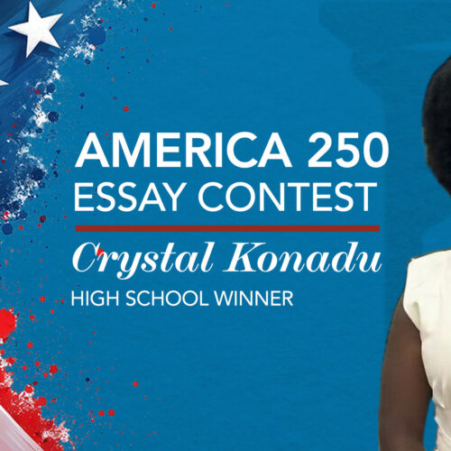 Honoring the America 250 Essay Contest Winners, Part 2