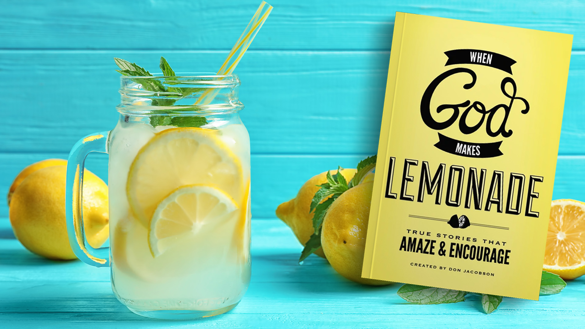 God Makes Lemonade, Part 2